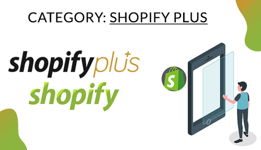 Category: Shopify Plus
