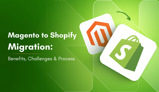 Magento to Shopify Migration