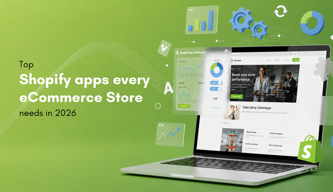 Top Shopify Apps Every eCommerce Store Needs in 2026